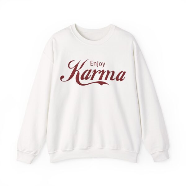 Enjoy karma Sweatshirt #BG45 - Image 2