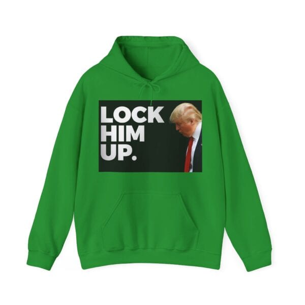 Lock him up statement hoodie with a bold graphic and a humorous political message, perfect for casual, cool, inexpensive fashion.
