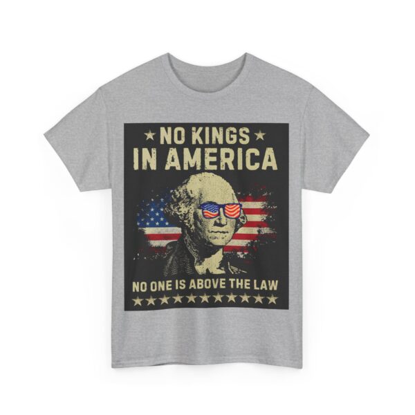 No kings in America T-Shirt #ALL10 - Image 4