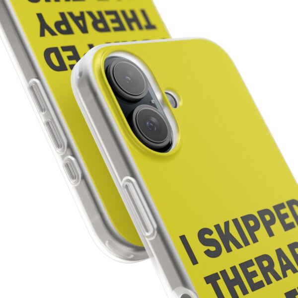 I skipped therapy for this iPhone/Samsung Case #DG11 - Image 2
