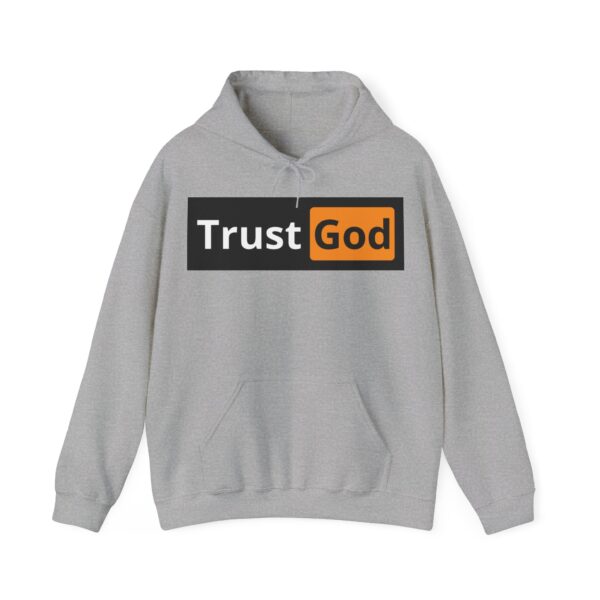 Trust God Hoodie #BGi6 - Image 2