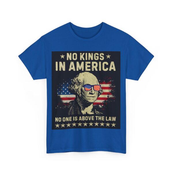 No kings in America T-Shirt #ALL10 - Image 3
