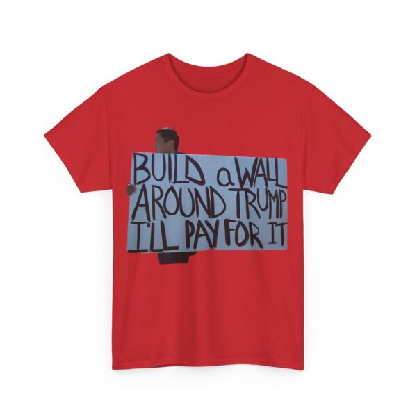 Build a wall T-Shirt #ALL46 - Image 3