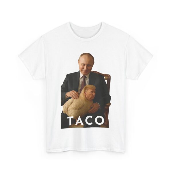 Putin's Taco T-Shirt #ALL23