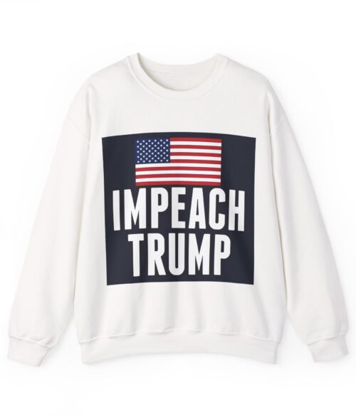 Impeach Trump Sweatshirt #ALL2