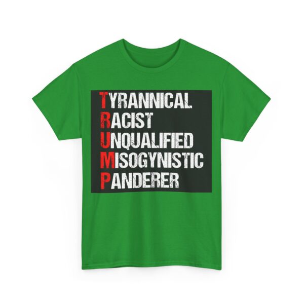 T.R.U.M.P. T-Shirt #ALL28 - Image 4
