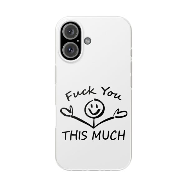 Fuck you this much iPhone/Samsung Case #DGi1