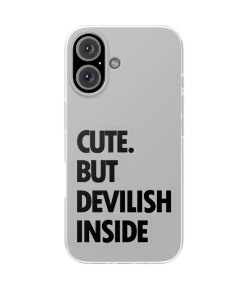 Cute but devilish inside iPhone/Samsung Case #DGi19