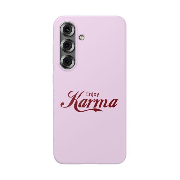 Enjoy karma iPhone/Samsung Case #BGi6 - Image 4