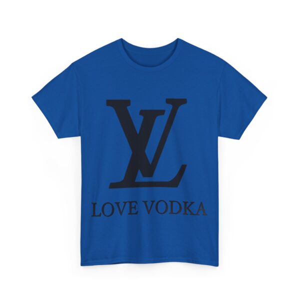 Love vodka T-Shirt #BGi30 - Image 4