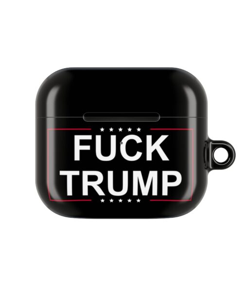 Fuck Trump AirPods Case #PG1