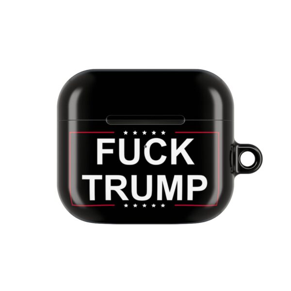 Fuck Trump AirPods Case #PG1