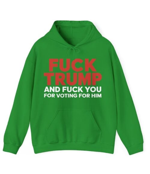 Fuck Trump Hoodie #U81