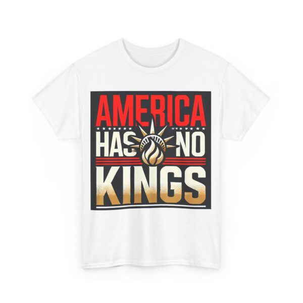 America has no kings T-Shirt #ALL37 - Image 2