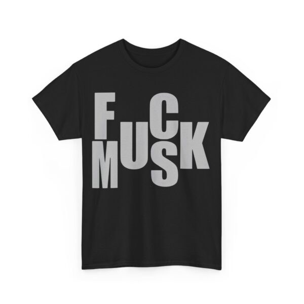 Fuck Musk T-Shirt #PGi2 - Image 2