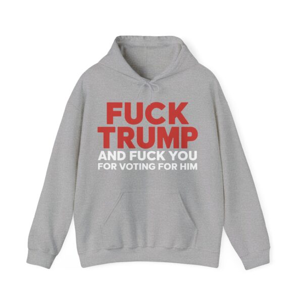 Fuck Trump Hoodie #PG1 - Image 4