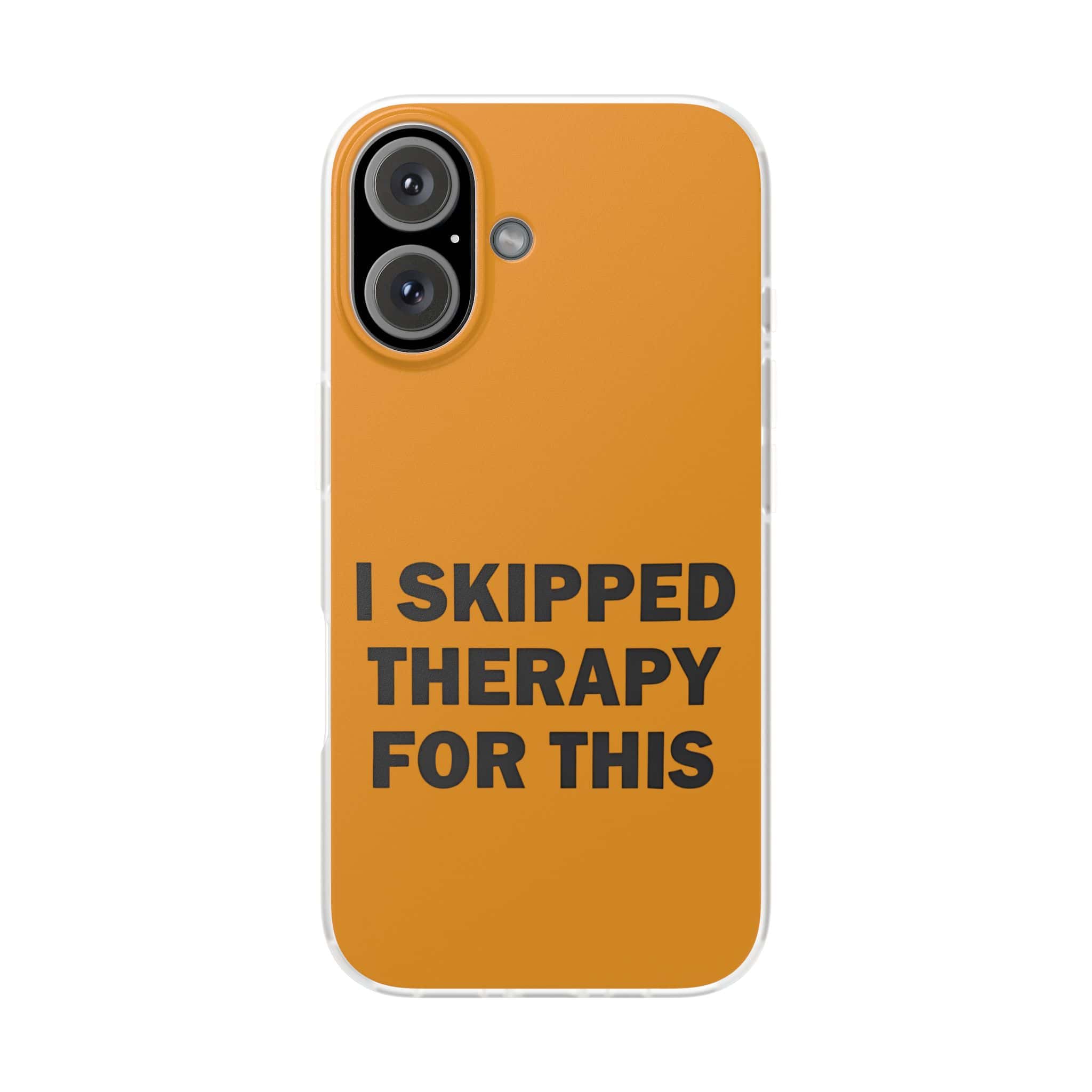Skip therapy meme phone case, humorous quote cover for phone, fun and cool accessory for casual wear.