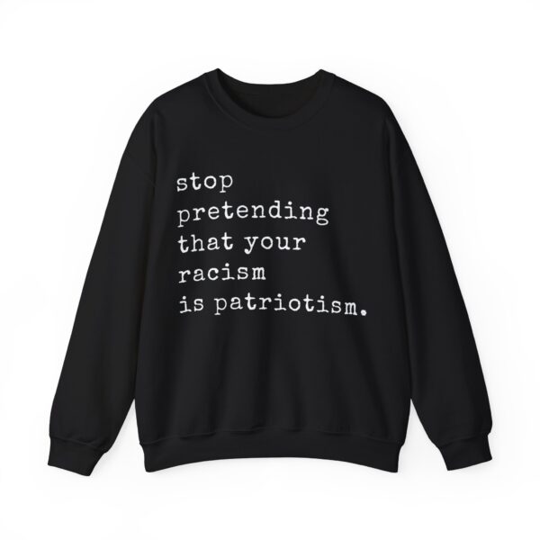 Stop pretending Sweatshirt #PG12