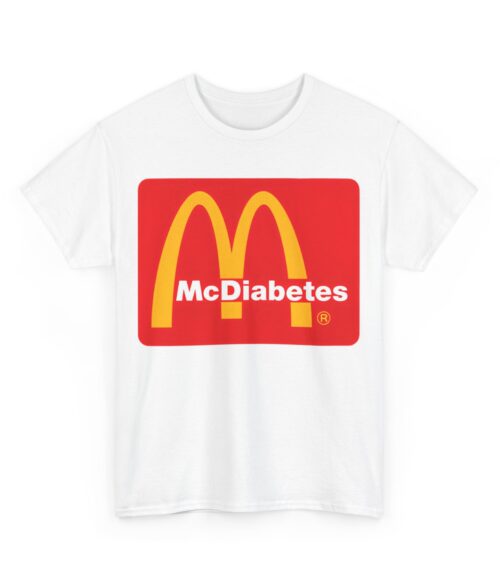 McDiabetes T-Shirt #BG22