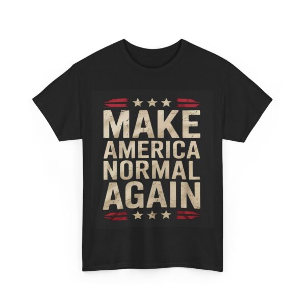 Make America normal again T-Shirt #ALL20