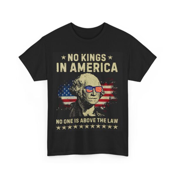 No kings in America T-Shirt #ALL10 - Image 6