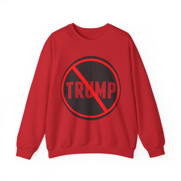 No Trump allowed Sweatshirt #PG10 - Image 5
