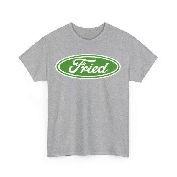 Fried T-Shirt #BGi29 - Image 3