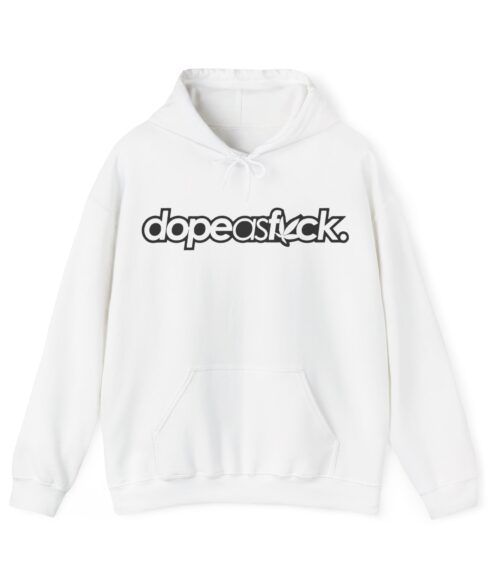 Dope as fuck Hoodie #BGi22