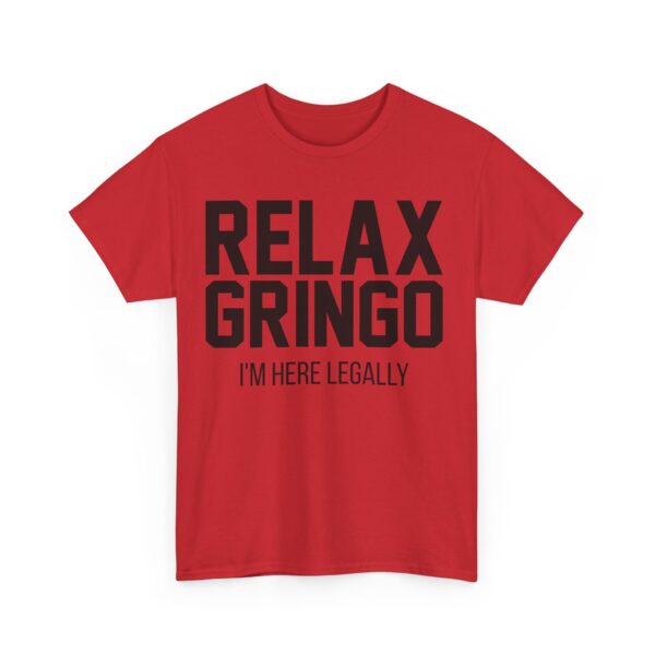 Relax gringo T-Shirt #PGi11 - Image 5