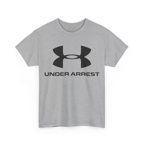 Under arrest T-Shirt #BGi31 - Image 2