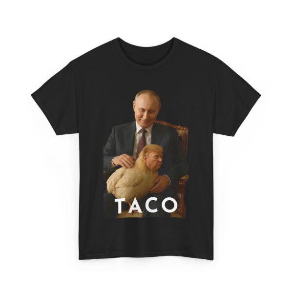 Putin's Taco T-Shirt #ALL23 - Image 4