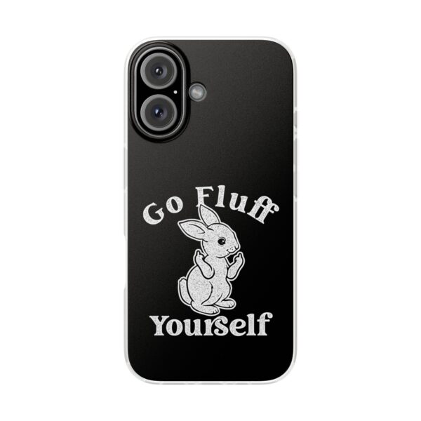 Go fluff yourself iPhone/Samsung Case #DGi8