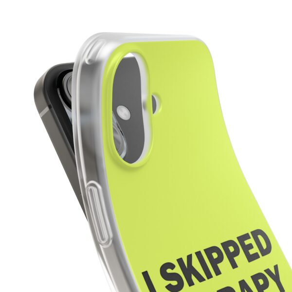 I skipped therapy for this iPhone/Samsung Case #DGi23 - Image 3