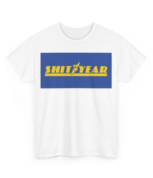 Shityear T-Shirt #BGi25
