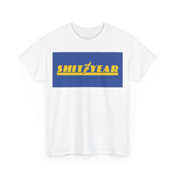 Shityear T-Shirt #BGi25