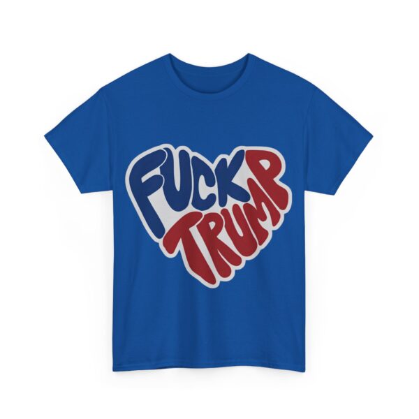Fuck Trump (6) T-Shirt #ALL30
