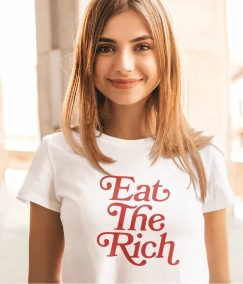 Eat the rich T-Shirt #PGi18
