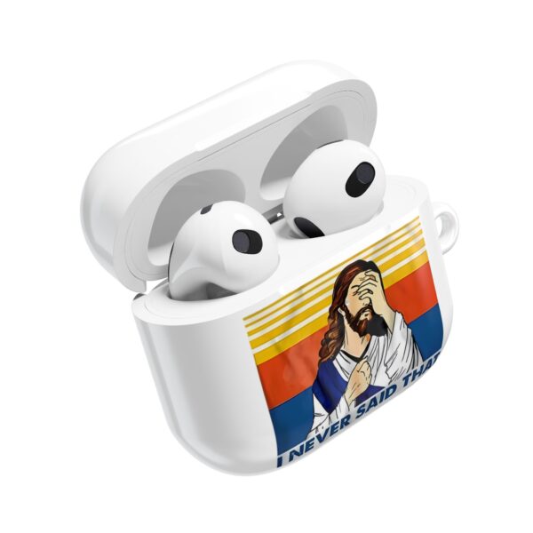 I never said that AirPods Case #DG2 - Image 3