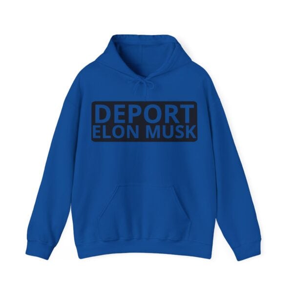 Blue hoodie with bold "Deport Elon Musk" statement in black text, perfect for casual, affordable, and trendy streetwear. Stylish and inexpensive clothing option for making a cool statement.