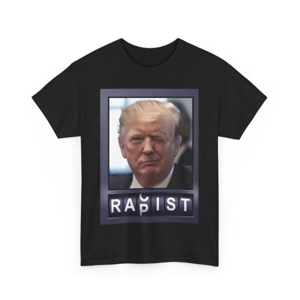 Racist Rapist T-Shirt #ALL48 - Image 6
