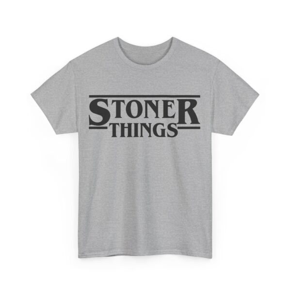 Stoner things T-Shirt #BGi37