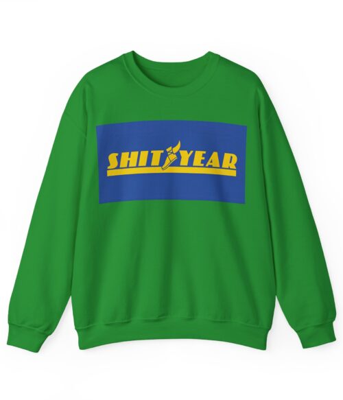 Shityear Sweatshirt #BGi26