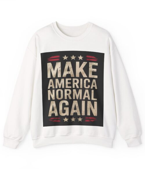Make America normal again Sweatshirt #ALL10