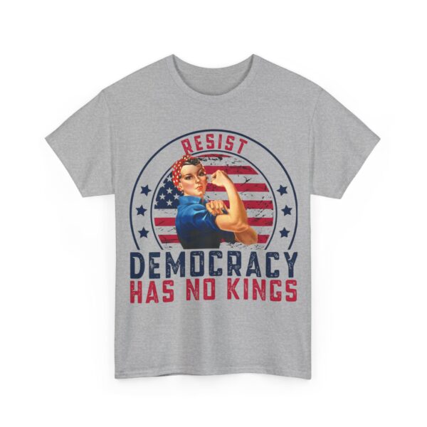 Democracy has no kings T-Shirt #ALL43
