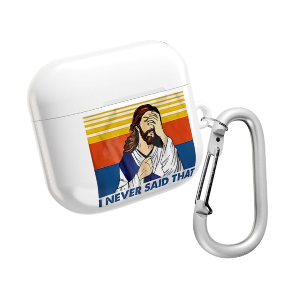I never said that AirPods Case #DG2 - Image 2