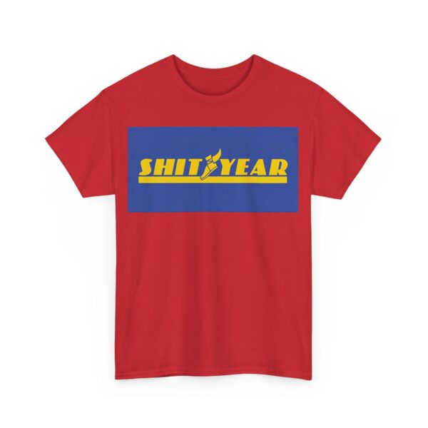 Shityear T-Shirt #BGi25 - Image 5