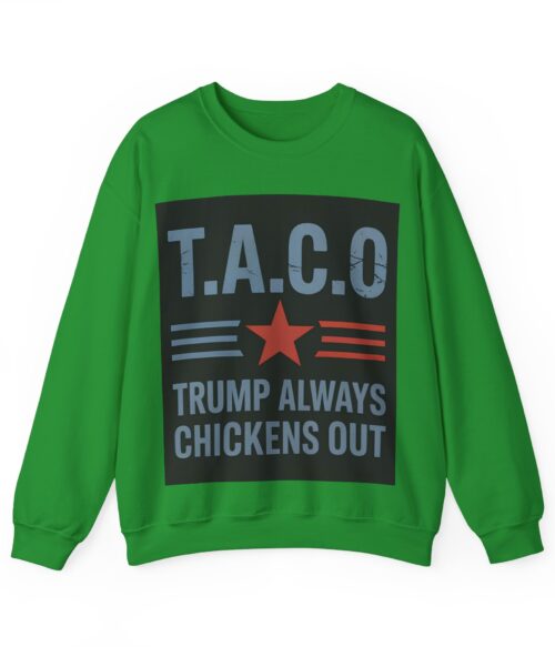 T.A.C.O. (2) Sweatshirt #ALL18