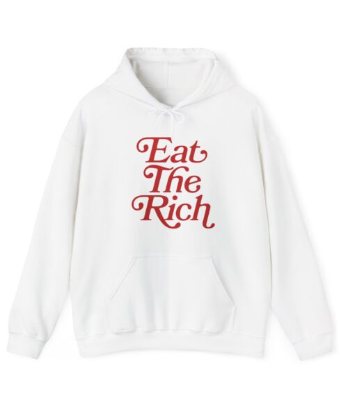 Eat the rich Hoodie #PG18