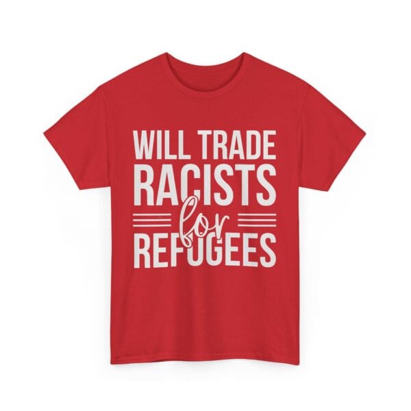 Witty red T-shirt with bold statement text supporting refugees and social causes.