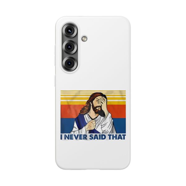 I never said that iPhone/Samsung Case #DG2 - Image 4